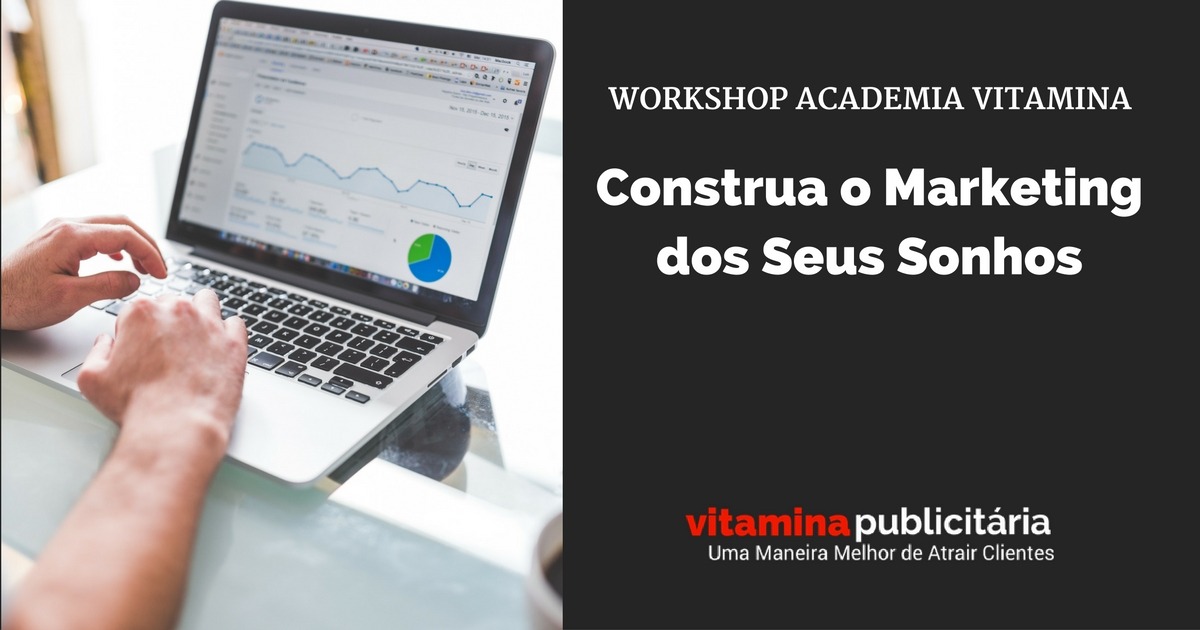 Workshop-Academia-Vitamina-Construa-Marketing-Sonhos